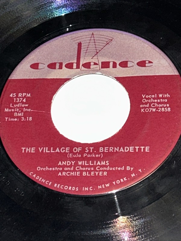 Andy Williams : The Village Of St Bernadette/ I’m So Lonesome 45 Rpm 23W17