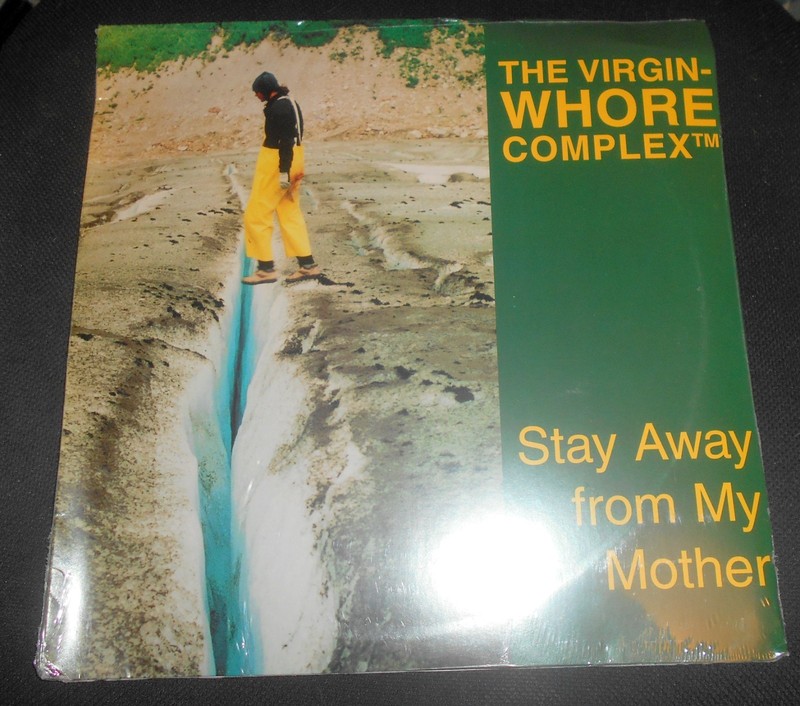 The Virgin Whore Complex – Stay Away From My Mother LP Record