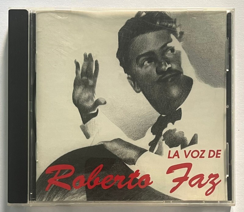 ROBERTO FAZ -LA VOZ DE ROBERTO FAZ- 1993 CANADIAN CD ALBUM GLUE MARK, CUBAN SON