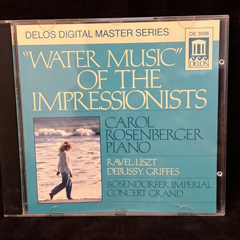 CAROL ROSENBERGER piano – Water Music of the Impressionists – DELOS CD 1983