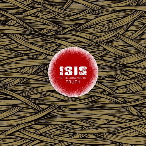 Isis IN THE ABSENCE OF TRUTH Remastered NEW RED COLORED VINYL RECORD 2 LP